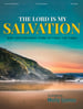 The Lord Is My Salvation